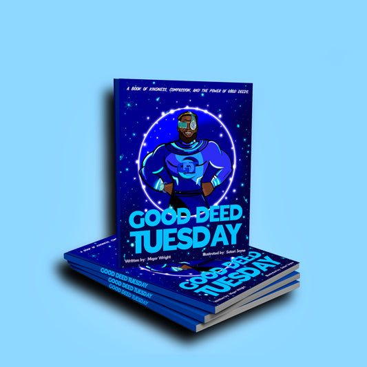 GOOD DEED TUESDAY Soft-Cover ORDER